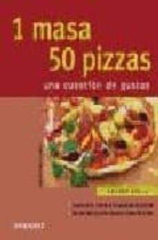 1 masa - 50 pizzas: una cuestion de gustos (nueva cocina facil)-9788424117665