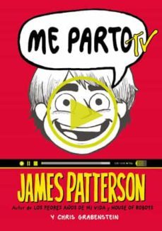 me parto tv-james patterson-chris grabenstein-9788424657765