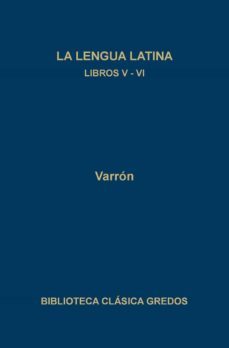 la lengua latina, libros v-vi-9788424918965