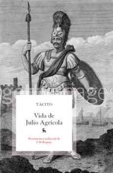 vida de julio agricola-cayo cornelio tacito-9788424921965