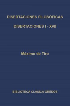 disertaciones filosoficas i-xvii (ebook)-maximo de tiro-9788424937065