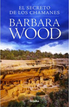 el secreto de los chamanes-barbara wood-9788425344565