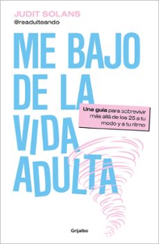 me bajo de la vida adulta-judit solans-9788425365065