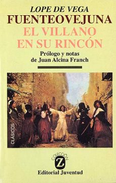 fuenteovejuna ; y el villano en su rincon (3ª ed.)-9788426106865