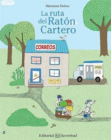 la ruta del raton cartero-marianne dubuc-9788426143365