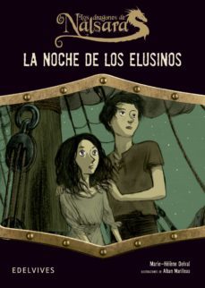 la noche de los elusinos (los dragones de nalsara)-marie helene delval-9788426389565