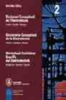 diccionario conceptual de la electrotècnia. (t.2) (catl.-esp.-al. )-9788426708465