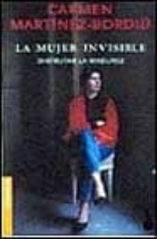 la mujer invisible: disfrutar la madurez-9788427026865