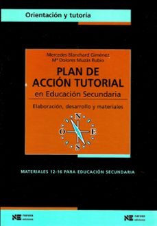 plan de accion tutorial en la eso: elaboracion, desarrollo y mate riales-mercedes blanchard-maria dolores muzas-9788427712065
