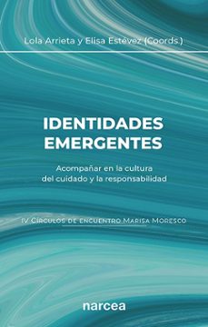 identidades emergentes-lola arrieta olmedo-elisa estevez lopez-9788427729865
