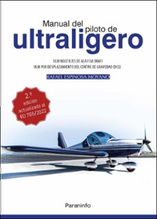 manual del piloto de ultraligero. ulm multiejes de ala fija. ulm por desplazamiento del centro de gravedad (dcg) 2.ª edicion 2023-9788428362665