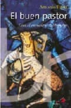 el buen pastor: dios al encuentro del hombre-9788428527965