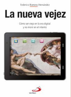 la nueva vejez (ebook)-federico romero hernandez-9788428561365