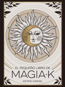el pequeño libro de magiak (ebook)-astrid carvel-9788429100365