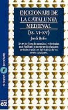 diccionari de la catalunya medieval, sigles vi-xv-9788429747065