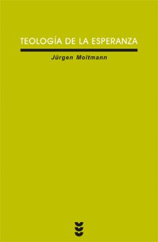 teologia de la esperanza-jurgen moltmann-9788430103065