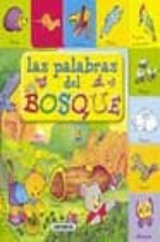las palabras del bosque (conoce las palabras)-carmen busquets-9788430536665