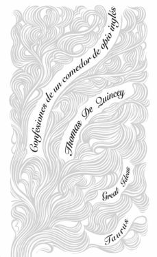 confesiones de un comedor de opio inglés (serie great ideas) (ebook)-thomas de quincey-9788430607365