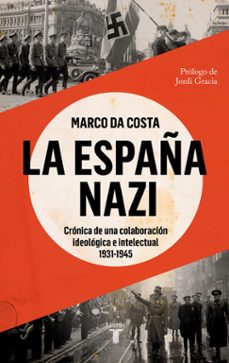 la españa nazi-marco da costa-9788430625765
