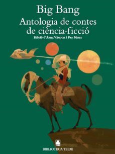 big bag antologia de contes de ciència ficcio-joan baptista fortuny gine-salvador marti raull-9788430762965