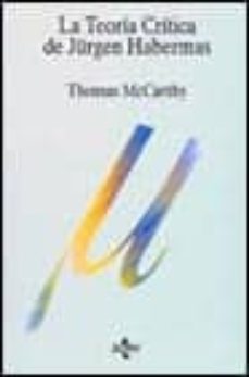 la teoria y critica de juergen habermas-thomas mac carthy-9788430914265
