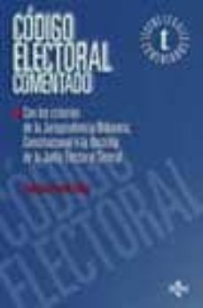 codigo electoral comentado (incluye cd-rom con la legislacion ele ctoral autonomica comentada)-9788430939565