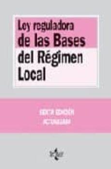 ley reguladora de las bases de regimen local (6ª ed.)-9788430943265