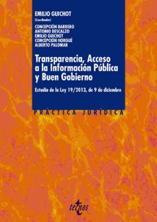 transparencia, acceso a la informacion publica y buen gobierno: e studio de la ley 19/2013, de 9 de diciembre-9788430961665
