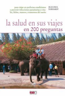 la salud en sus viajes en 200 preguntas (ebook)-jean paul ehrhardt-9788431552565