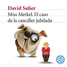 miss merkel. el caso de la canciller jubilada (audiolibro)-david safier-9788432239465