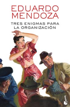 tres enigmas para la organizacion-eduardo mendoza-9788432244865