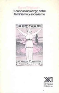 curioso noviazgo entre feminismo y socialismo,el-9788432304965