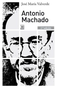 antonio machado (5ª ed.)-jose maria valverde-9788432316265