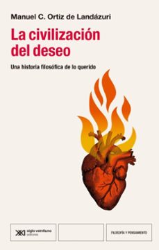la civilizacion del deseo (ebook)-manuel mª cruz ortiz de landazuri-9788432321665