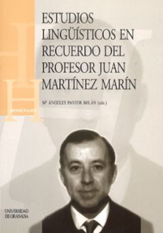 estudios linguisticos en recuerdo al profesor juan martinez marin-maria angeles pastor millan-9788433836465