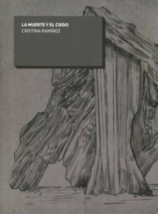 la muerte y el ciego-cristina ramirez-9788433861665