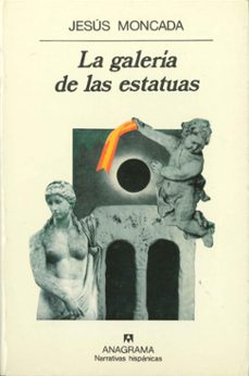 la galeria de las estatuas-jesus moncada-9788433909565