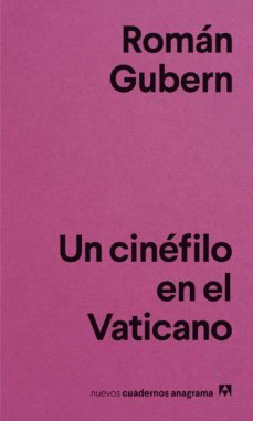 un cinefilo en el vaticano-roman gubern-9788433916365