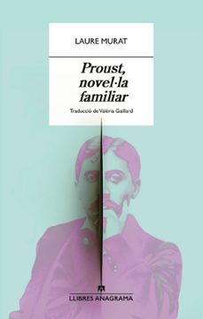 proust, novel·la familiar-laure murat-9788433929365