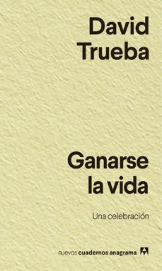 ganarse la vida (ebook)-david trueba-9788433942265