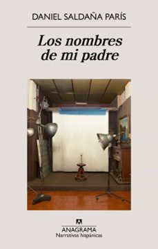 los nombres de mi padre-daniel saldaña paris-9788433947765