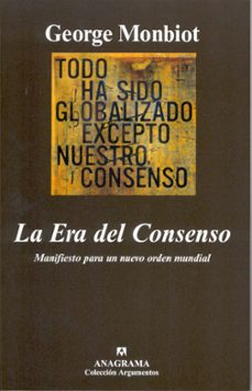 la era del consenso: manifiesto para un nuevo orden mundial-9788433962065