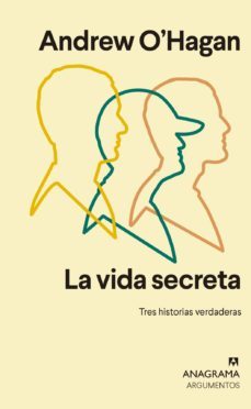 la vida secreta: tres historias verdaderas-9788433964465