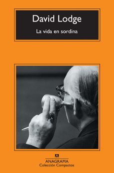 la vida en sordina-david lodge-9788433976765