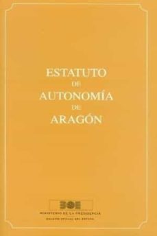 estatuto de autonomia de aragon (4ª ed.)-9788434009165