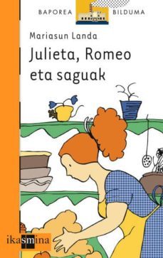 julieta, romeo eta saguak-mariasun landa-9788434843165