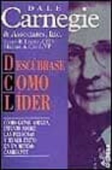 descubrase como lider: como ganar amigos, influir sobre las perso nas y tener exito en un mundo cambiante-dale carnegie-9788435017565