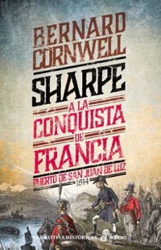 sharpe a la conquista de francia (ebook)-bernard cornwell-9788435050265