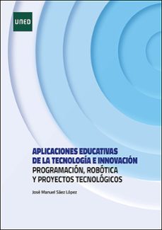 aplicaciones educativas de la tecnologia e innovacion-jose manuel saez lopez-9788436279665