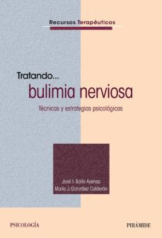 tratando... bulimia nerviosa (ebook)-jose ignacio baile ayensa-maria j. gonzalez calderon-9788436832365